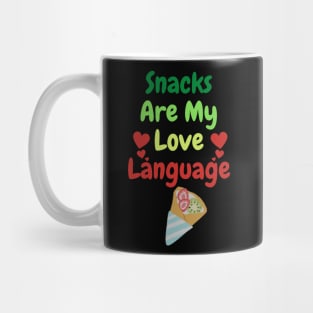 Snacks Are My Love Language Mug